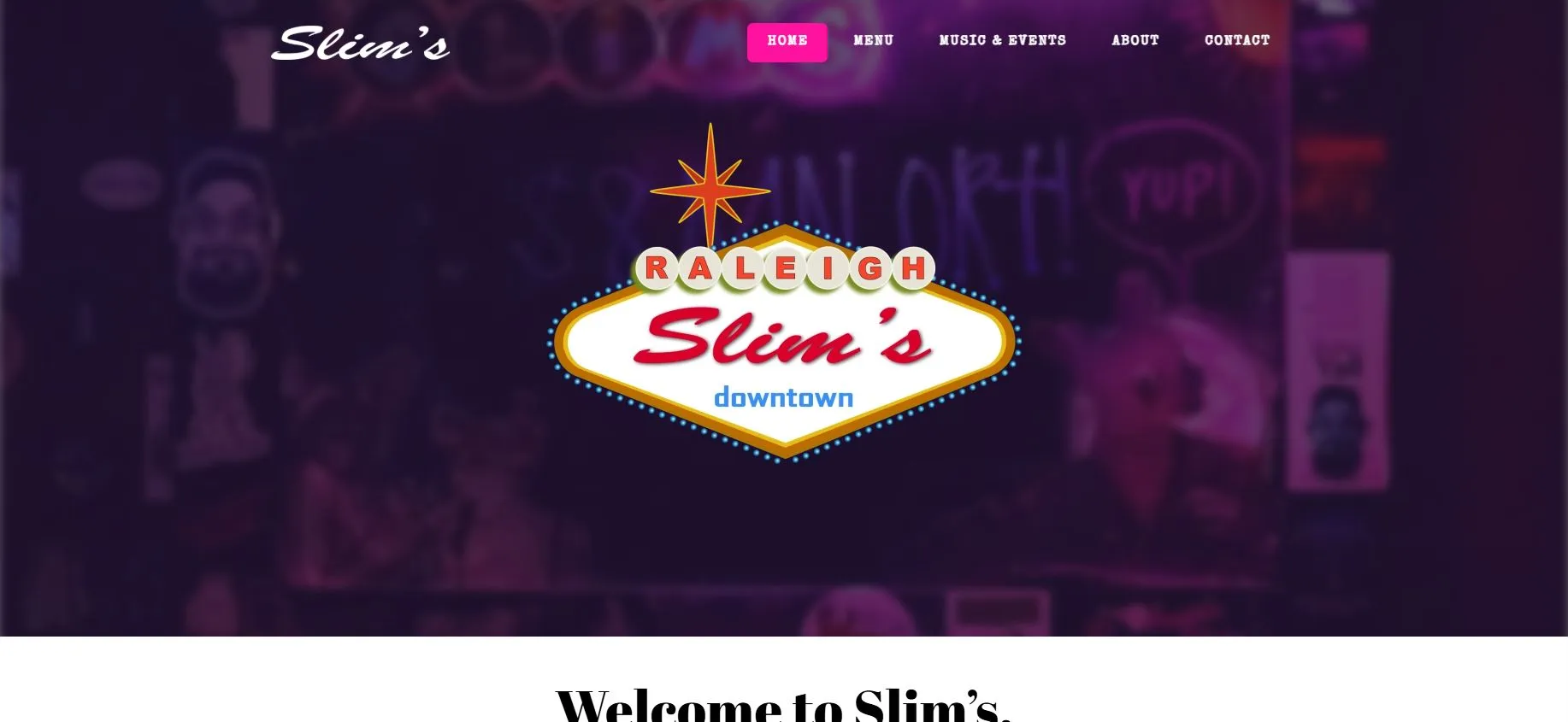 The current Slim’s homepage, with the Slim’s sign over a dim photograph of the bar’s walls.